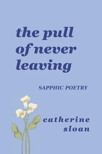 The Pull Of Never Leaving