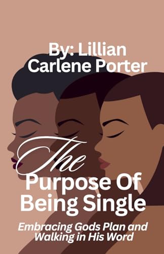 The Purpose Of Being Single