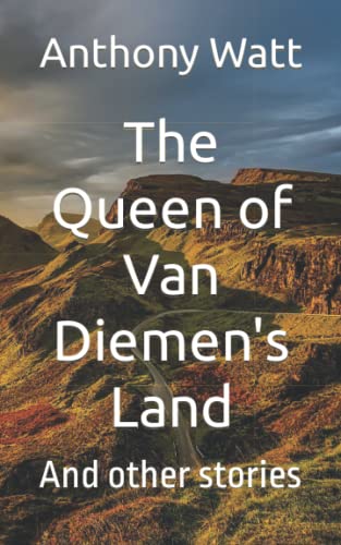 The Queen of Van Diemen's Land