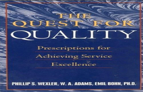 The Quest for Quality