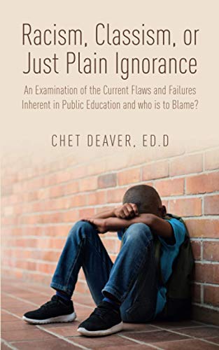 Racism, Classism, or Just Plain Ignorance