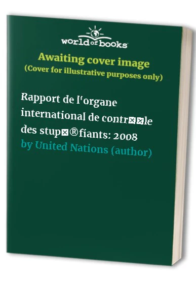 Rapport De L'organe International De Contrôle Des Stupéfiants