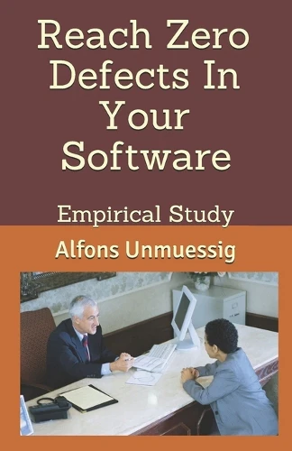 Reach Zero Defects In Your Software