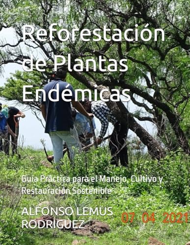 Reforestación de Plantas Endémicas
