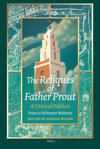 The Reliques of Father Prout: A Critical Edition