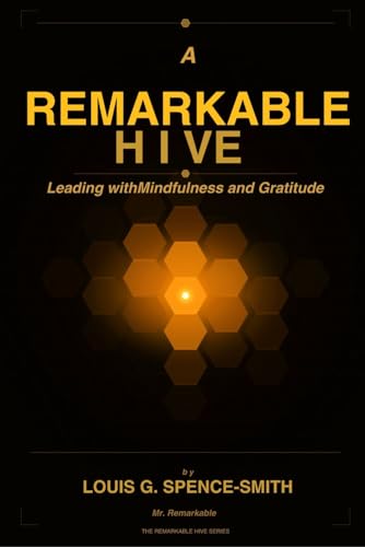 A Remarkable Hive