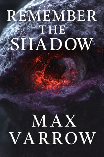 Remember the Shadow