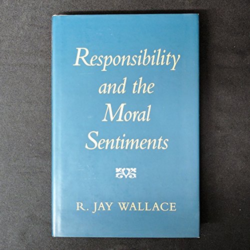 Responsibility and the Moral Sentiments