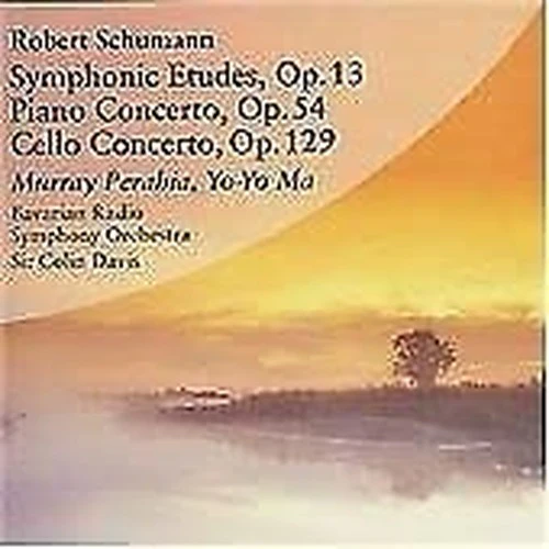 Robert Schumann: Symphonic Etudes, Piano Concerto, Cello Concerto