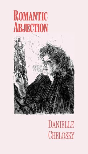 Romantic Abjection