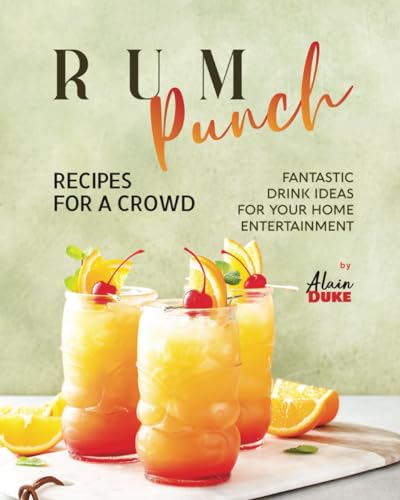 Rum Punch Recipes for A Crowd