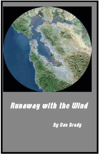 Runaway with the Wind