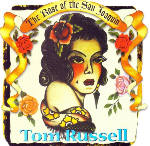 RUSSELL, TOM - THE ROSE OF SAN JOAQUIN