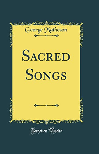 Sacred Songs (Classic Reprint)