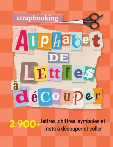 Scrapbooking alphabet de lettres à découper
