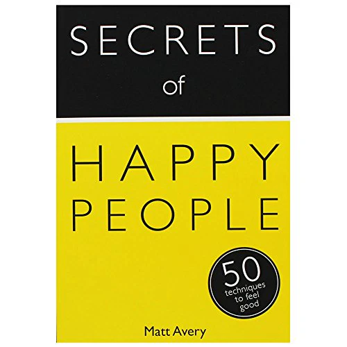 Secrets Of Happy People