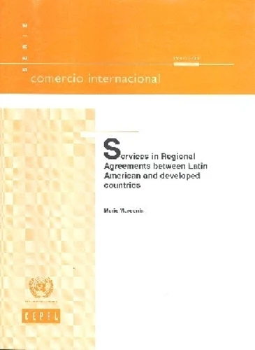 Services in Regional Agreements Between Latin America and Developed Countries