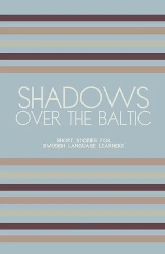 Shadows Over The Baltic