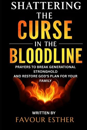 Shattering the Curse in the Bloodline