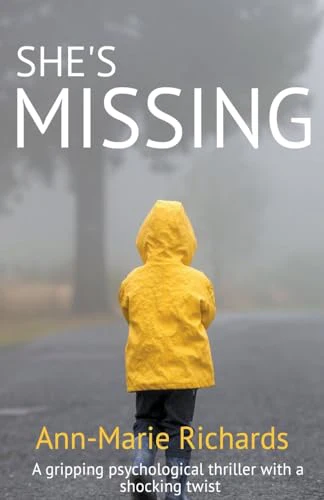 She's Missing (A Gripping Psychological Thriller with a Shocking Twist)