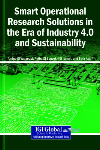 Smart Operational Research Solutions in the Era of Industry 4.0 and Sustainability
