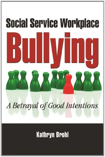 Social Service Workplace Bullying