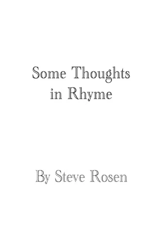 Some Thoughts in Rhyme
