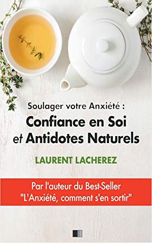 Soulager votre Anxiété