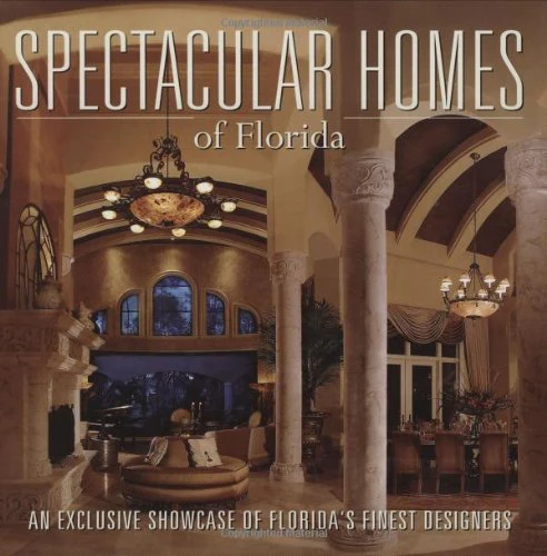 Spectacular Homes of Florida