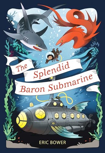 The Splendid Baron Submarine Volume 2