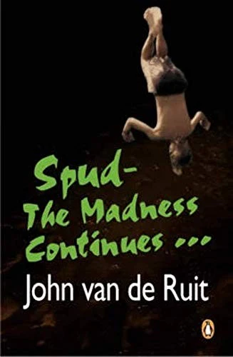 Spud - The Madness Continues ...