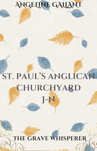 St. Paul's Anglican Churchyard J - N