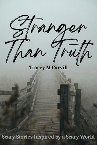 Stranger Than Truth
