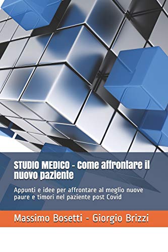 STUDIO MEDICO - Come affrontare il nuovo paziente