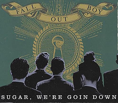 Sugar We're Goin Down Pt.1