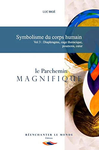 Symbolisme du corps humain Vol 3