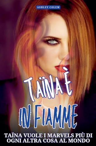 Taina è in Fiamme