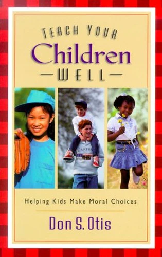 Teach Your Children Well