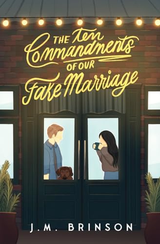 The Ten Commandments of Our Fake Marriage