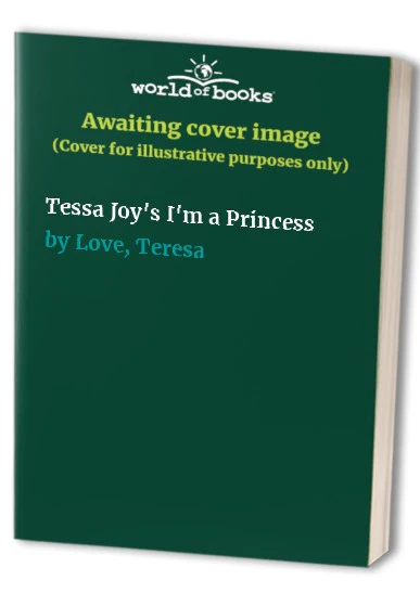 Tessa Joy's I'm a Princess