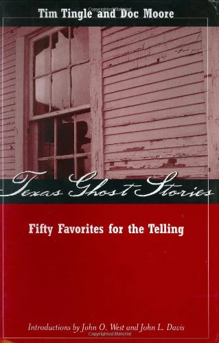 Texas Ghost Stories