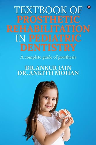Textbook of Prosthetic Rehabilitation in Pediatric Dentistry