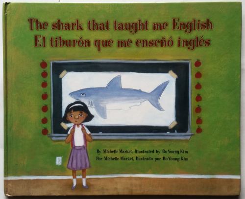 The Shark That Taught Me English El tiburon que me enseno ingles Spanish Edition