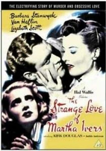 The Strange Love of Martha Ivers
