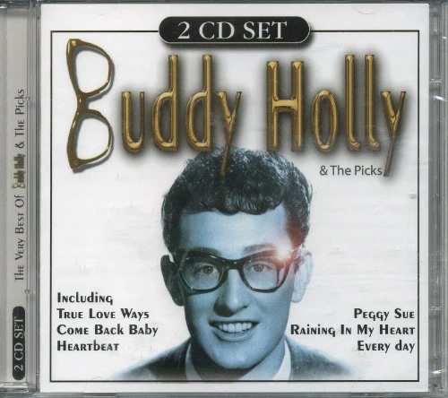 The Very Best Of Buddy Holly And The Picks