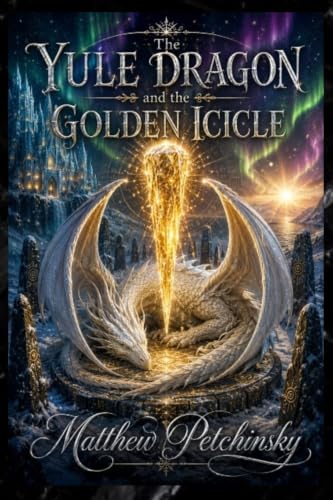The Yule Dragon and the Golden Icicle