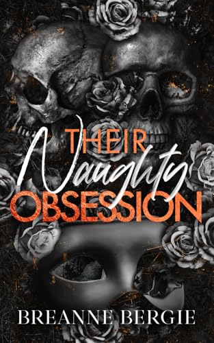 Their Naughty Obsession (Phantoms and Obsession)
