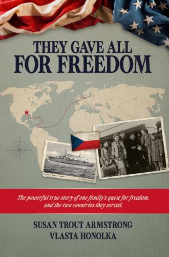 They Gave All, For Freedom