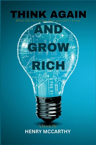 Think Again and Grow Rich