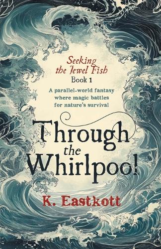 Through the Whirlpool
